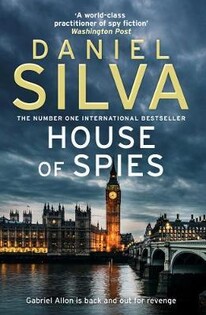 Daniel Silva - House of Spies - Harper Collins