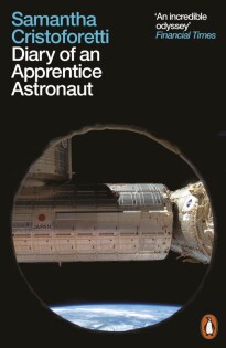 Diary Of An Apprentice Astronaut - Penguin Books