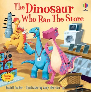 Dinosaur Who Ran The Store - Usborne