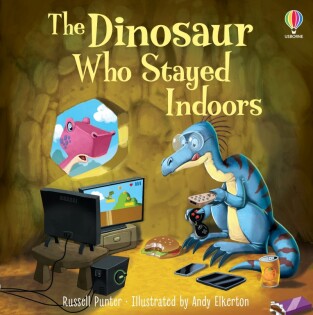 Dinosaur who Stayed Indoors - Usborne