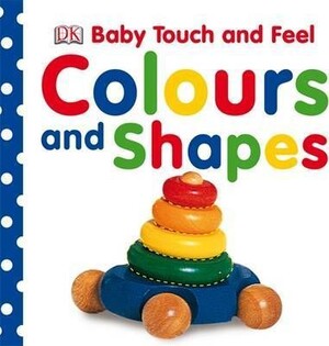 Baby Touch and Feel Colours and Shapes - 2