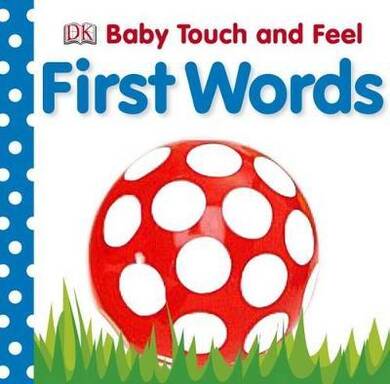 Baby Touch And Feel First Words - 2