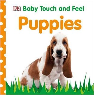 Baby Touch And Feel: Puppies - Dorling Kindersley