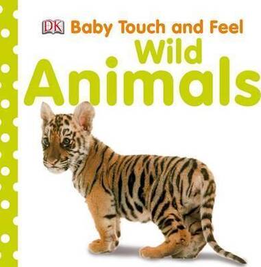 Baby Touch And Feel Wild Animals - 2