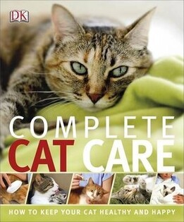 Complete Cat Care - Dorling Kindersley