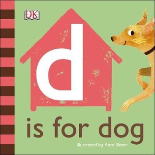 D Is For Dog - Dorling Kindersley