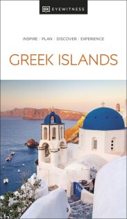 DK Eyewitness Greek Islands - Dorling Kindersley