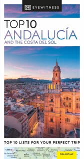 DK Eyewitness Top 10 Andalucía and the Costa del Sol - Dorling Kindersley