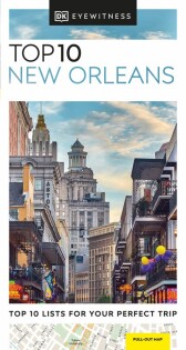 DK Eyewitness Top 10 New Orleans - Dorling Kindersley