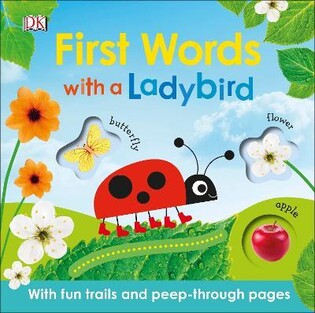 First Words With A Ladybird - Dorling Kindersley