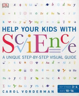 Help Your Kids With Science - Dorling Kindersley