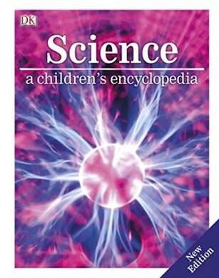 Science - A Children's Encyclopedia - 2