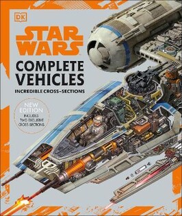 Star Wars Complete Vehicles New Edition - Dorling Kindersley