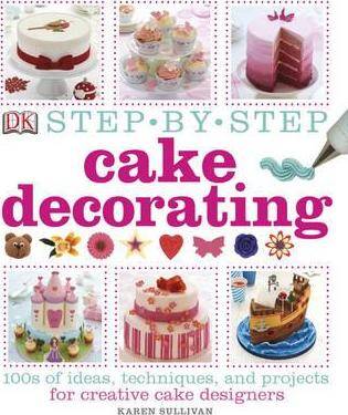 Step-By-Step Cake Decorating - 2