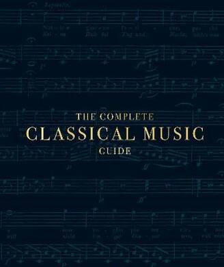 The Complete Classical Music Guide - 2