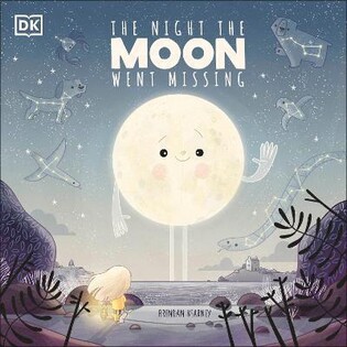 The Night The Moon Went Missing - Dorling Kindersley