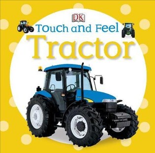 Touch and Feel: Tractor - 2