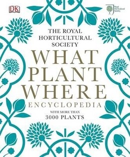 What Plant Where Encyclopedia - 2