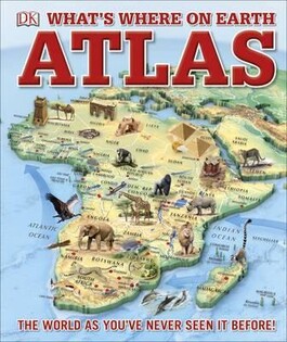 Whats Where On Earth? Atlas - Dorling Kindersley