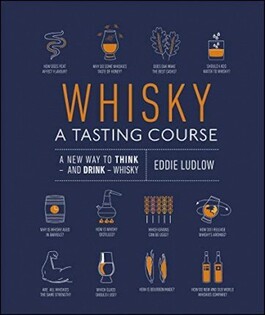 Whisky A Tasting Course - Dorling Kindersley