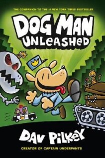 Dog Man 2 Unleashed - Scholastic