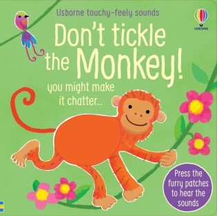 Don't Tickle the Monkey! - Usborne