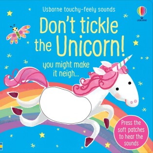 Don't Tickle the Unicorn! - Usborne