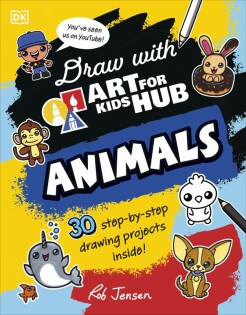 Draw with Art for Kids Hub Animals - Dorling Kindersley