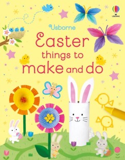 Easter Things to Make and Do - Usborne