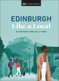 Edinburgh Like a Local - Dorling Kindersley