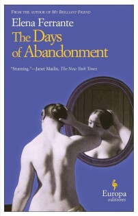 Elena Ferrante - Days Of Abandonment - Faber & Faber