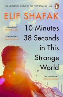 Elif Shafak - 10 Minutes 38 Seconds in this Strang - Penguin Books