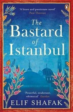 Elif Shafak - The Bastard of Istanbul - 2