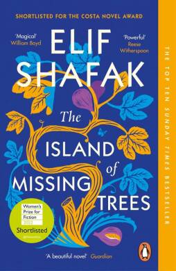 Elif Shafak - The Island Of Missing Trees - 3