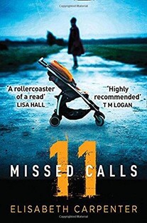 Elisabeth Carpenter - 11 Missed Calls : A Grippi - 2