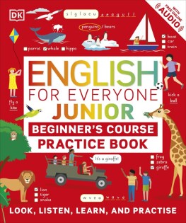 English for Everyone Junior Beginner's Practice Book - Dorling Kindersley