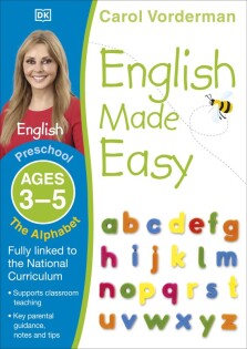 English Made Easy: The Alphabet, Ages 3-5 (Preschool) - Dorling Kindersley