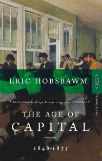 Eric Hobsbawm - The Age Of Capital - Little Brown