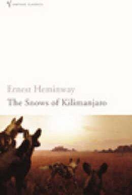 Ernest Hemingway - The Snows of Kilimanjaro - 2