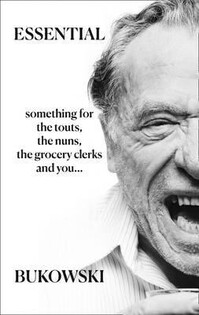 ESSENTIAL BUKOWSKI POETRY - 2