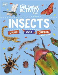 Fact-Packed Activity Book: Insects - Dorling Kindersley