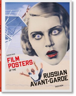 Film Posters Of The Russian Avant-Garde - Taschen