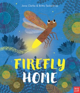 Firefly Home - Nosy Crow