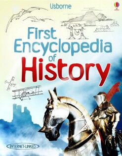 First Encyclopedia of History - Usborne