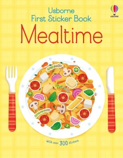 First Sticker Book Mealtime - Usborne