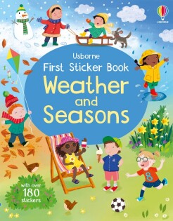 First Sticker Book Weather and Seasons - Usborne