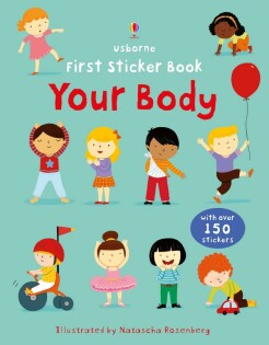 First Sticker Book Your Body - Usborne