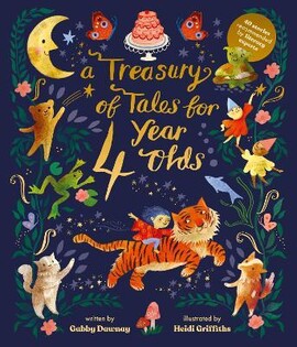 A Treasury Of Tales For Four-Year-Olds - Frances Lincoln