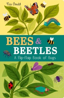 Flip Flap: Bees And Beetles - Little Tiger Books