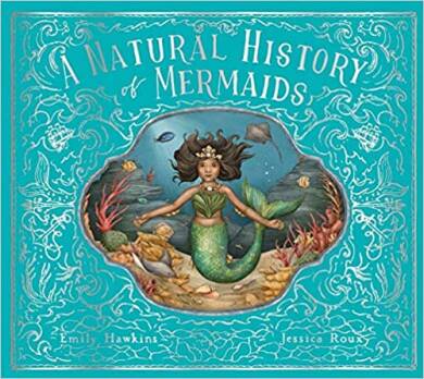 A Natural History of Mermaids - 1